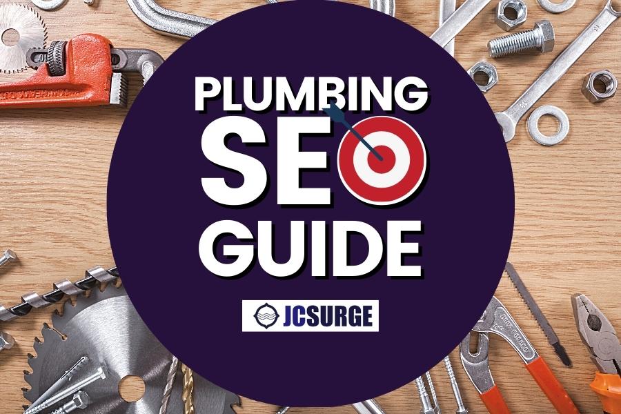 A Definitive SEO Guide for Plumbing Companies