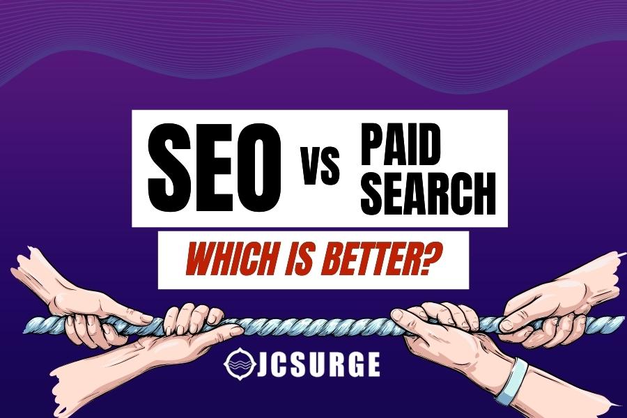 SEO vs. Paid Search Advertising: Which is the Better?